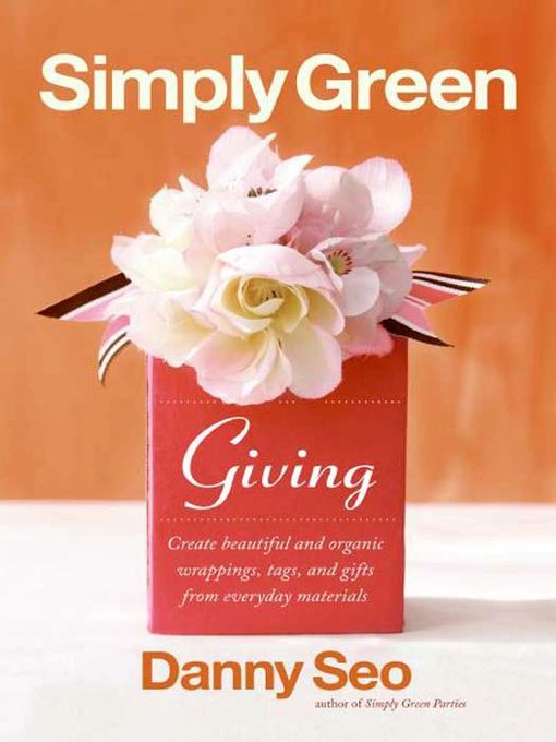 Title details for Simply Green Giving by Danny Seo - Available